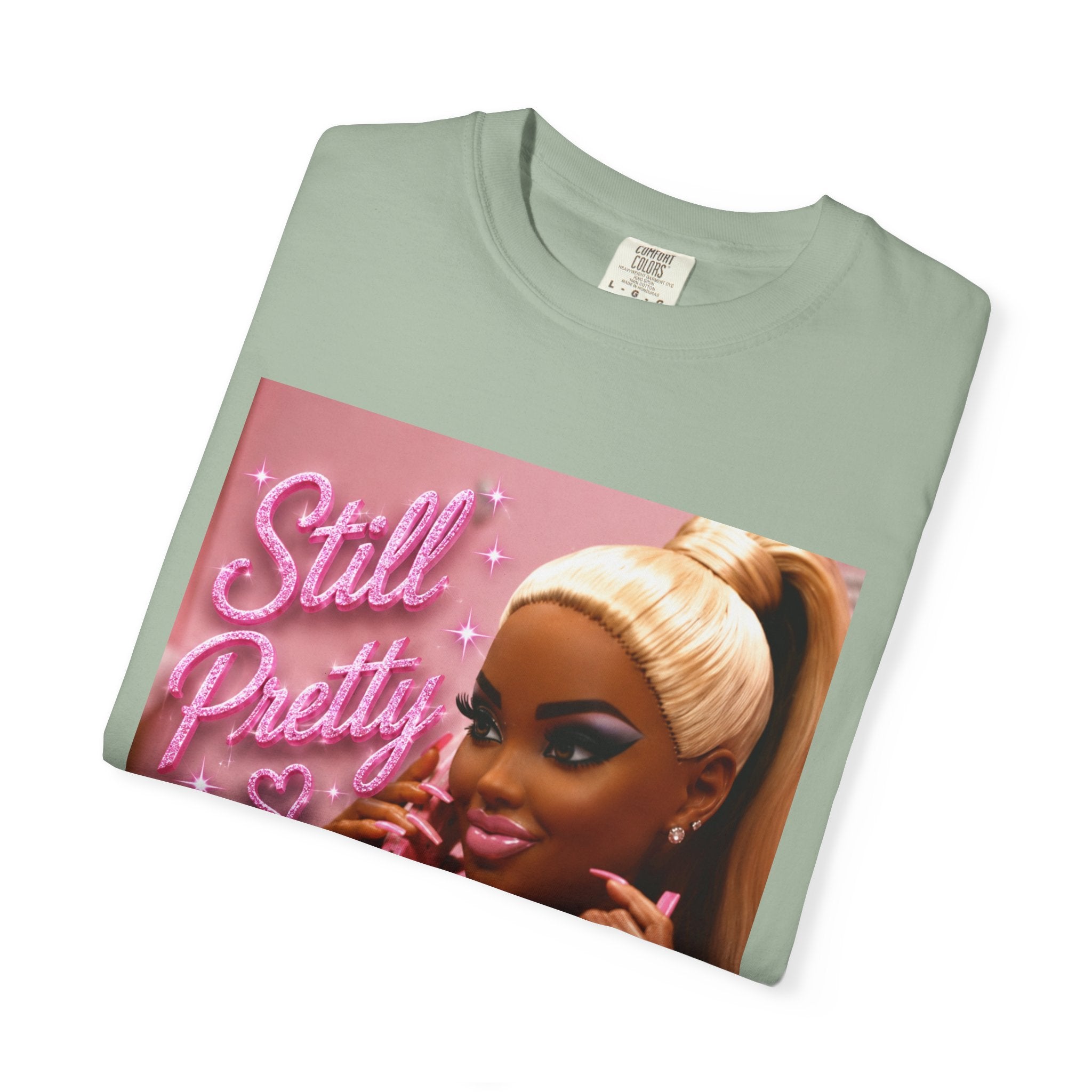 Still Pretty Graphic T-Shirt