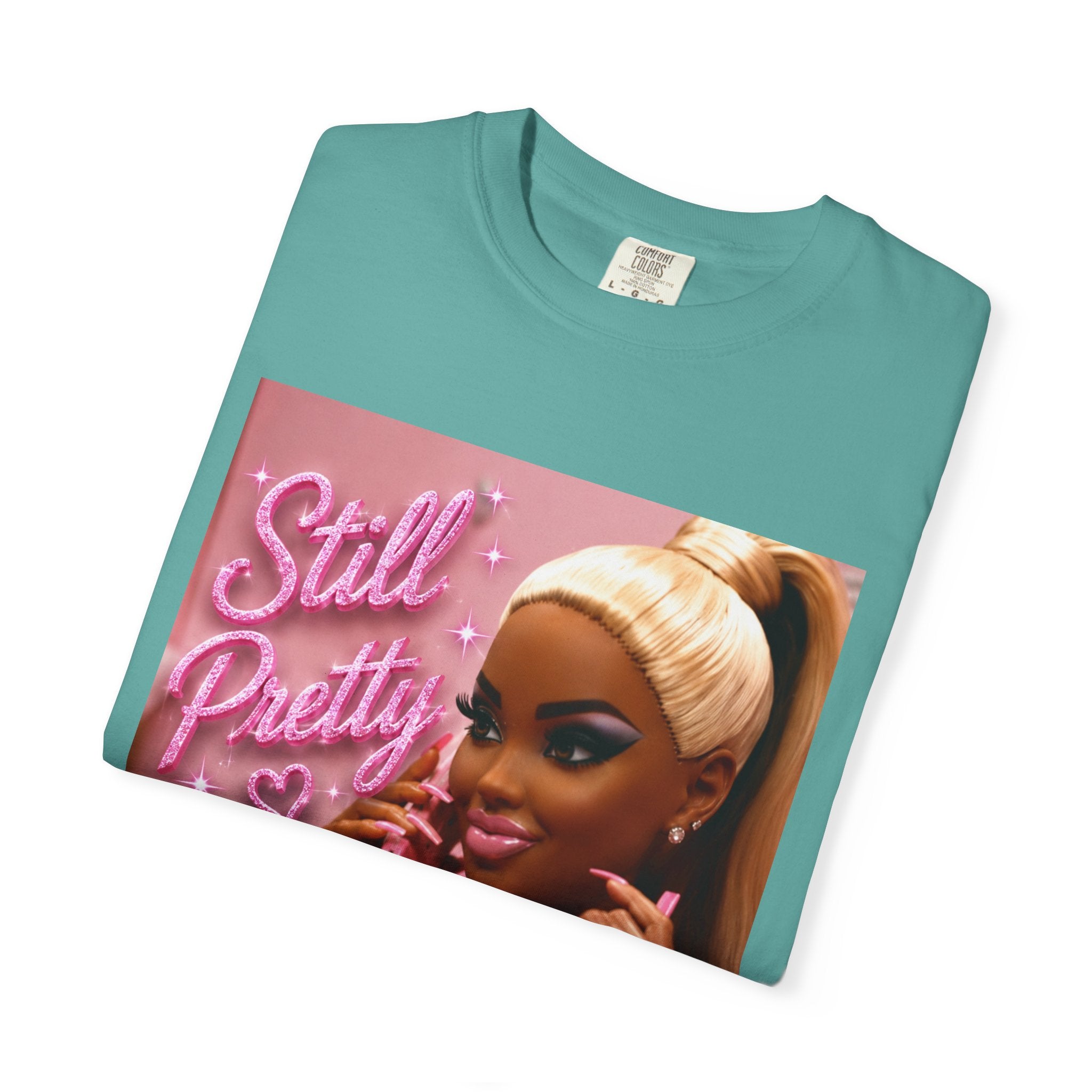 Still Pretty Graphic T-Shirt
