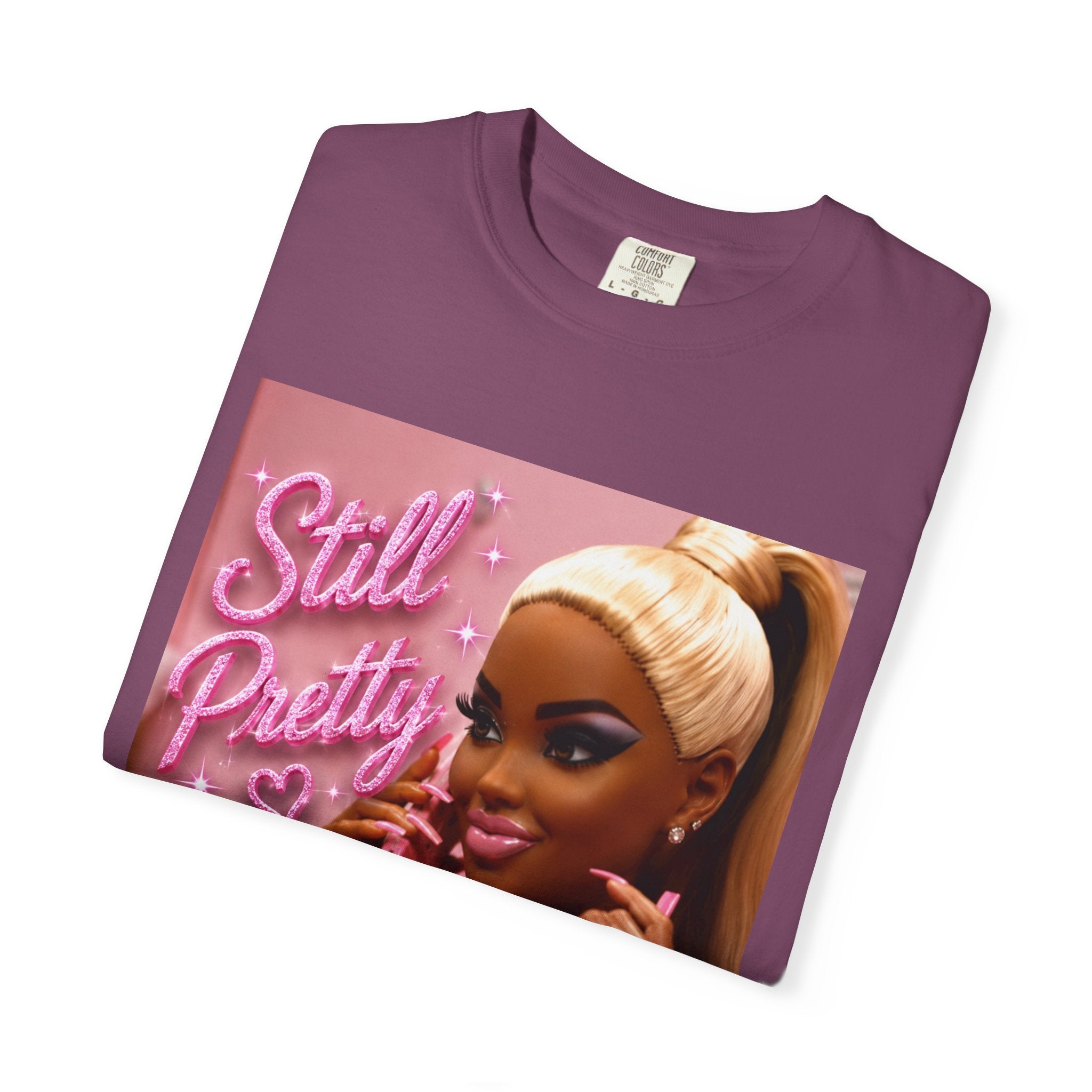 Still Pretty Graphic T-Shirt