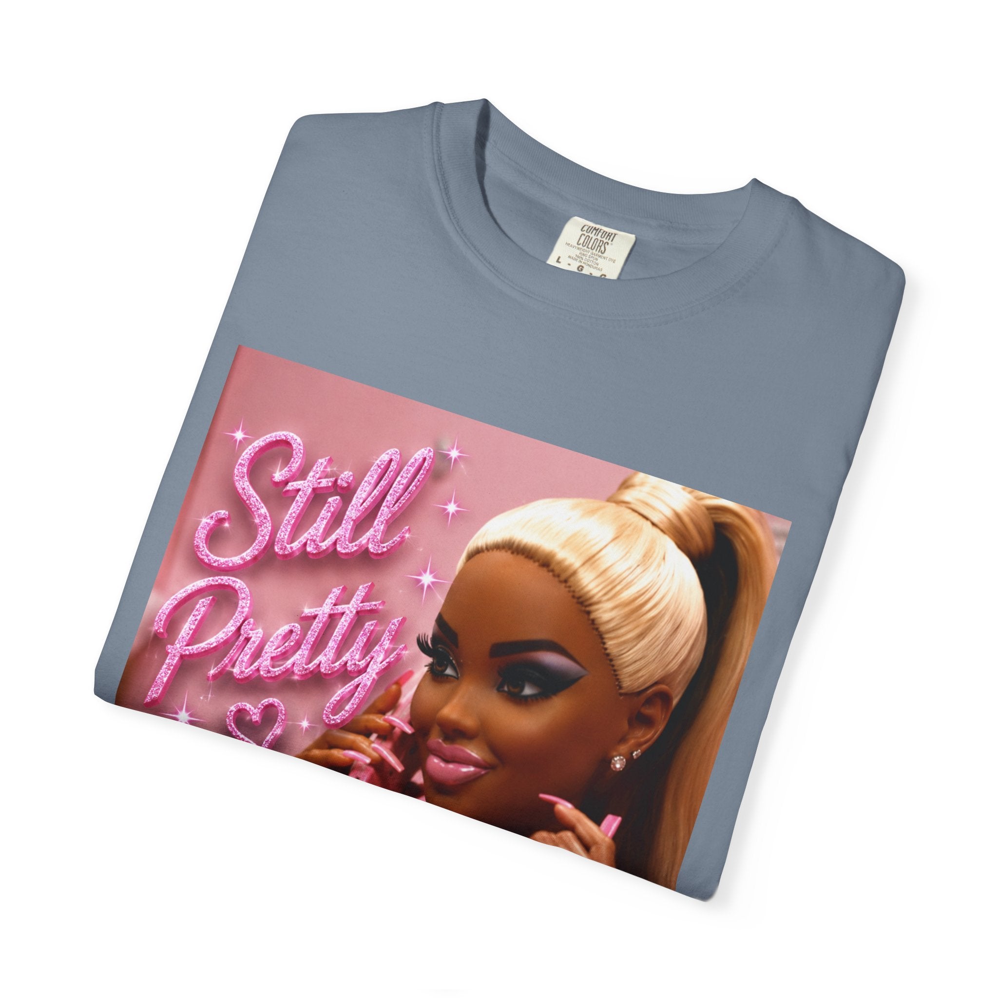 Still Pretty Graphic T-Shirt