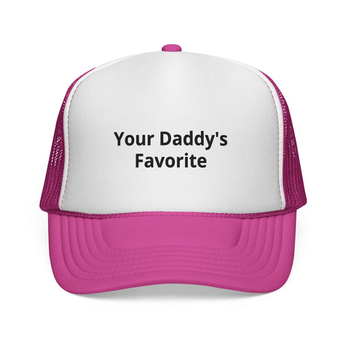 Your Daddy's Favorite Trucker Hat